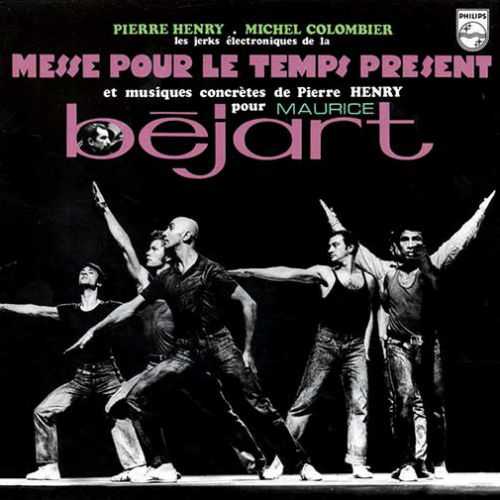 Les jerks électroniques de la messe pour le temps présent et musiques concrètes de Pierre Henry pour Maurice Béjart | Pierre Henry (1927-2017)